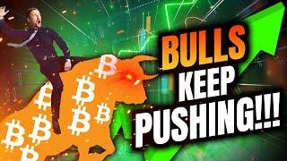 BITCOIN BULLS KEEP PUSHING!!!!  EP 596