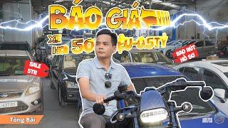 Báo Giá xe cũ TPHCM - 50 Triệu đến nửa Tỷ cùng Giảm giá Hàng Loạt Xe nằm dài | Lắm Ô tô Cũ Sài Gòn