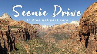 Zion Scenic Drive - round trip - Utah scenic drive - Winter Zion national park