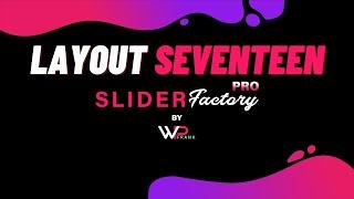 Create Slider With Layout Seventeen | Slider Factory Pro | WP Frank | WordPress Video Tutorials