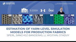 Estimation of Yarn-Level Simulation Models for Production Fabrics [SIGGRAPH 2022 Presentation]