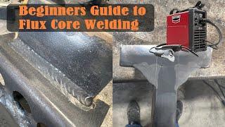 Flux Core Welding For Beginners; Cheap Welders That Actually Work!