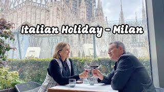 Italian Holiday Part 1 -- Milan | May 2024