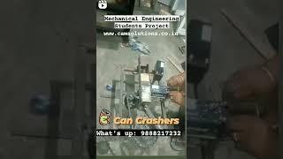 NEW LATEST MECHANICAL ENGINEERING FINIAL YEAR PROJECT B-TECH DIPLOMA 2022 - 2023 student|Can Crasher