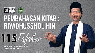 LIVE | NGAJI KITAB RIYADHUSSHOLIHIN 115 "TAFAQUR" | Musholla Al Hijrah | Ustadz Abdul Somad