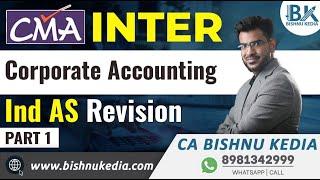 CMA Inter | Corporate Accounting | Ind AS Marathon | CA Bishnu Kedia | @ranjanperiwalclasses4369