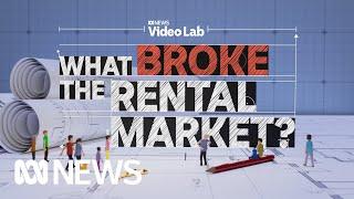 What broke the rental market (and can it be fixed)? | ABC News In-depth