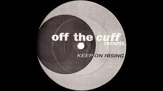 Unknown Artist - Keep On Rising [Off The Cuff Records] 1992