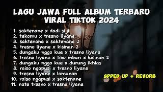 Lagu jawa full album terbaru viral tiktok 2024 [speed up + revorb] 