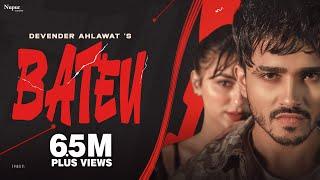 Bateu (Official Video) | Devender Ahlawat | New Haryanvi Songs Haryanavi 2024 | Nav Haryanvi