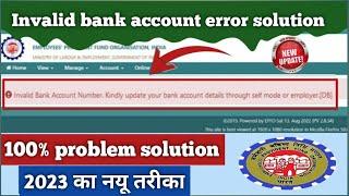 Invalid bank account number kindly update your bank account details through self mode or employer