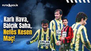 Gaziantepspor - Fenerbahçe 1994-95 Sezonu | Karlı Hava, Balçık Saha, Nefes Kesen Maç!