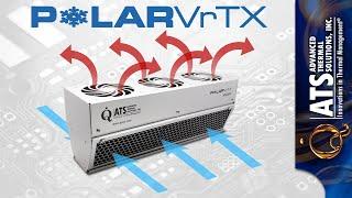 POLARVrTX™ - High-Capacity Air Cooling