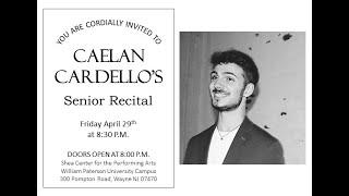 Caelan Cardello Senior Recital