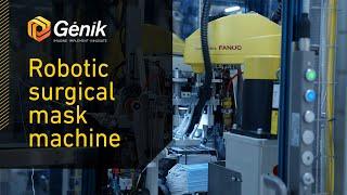 Genik - Robotic Surgical Mask Machine