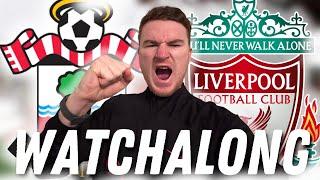 SOUTHAMPTON VS LIVERPOOL LIVE WATCHALONG