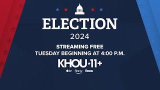 LIVE: 2024 Election coverage on KHOU 11+