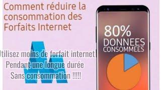 COMMENT RÉDUIRE LA CONSOMMATION DES FORFAITS INTERNET RAPIDEMENT