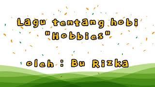 BAHASA INGGRIS KELAS 1 SD - Lagu tentang hobi/hobbies