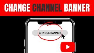 How to change YouTube banner on iPhone 2023