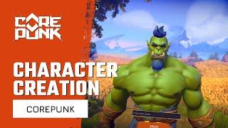 Corepunk Character Creation Gameplay First Look - Hero Customization | Dvalin Reaction | New MMORPG