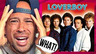 HOW have I NEVER heard of LOVERBOY!? Turn Me Loose FIRST time REACTION!