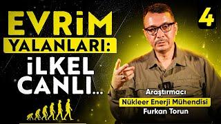 Evrim Yalanları: İlkel Canlı... Araştırmacı, Nükleer Enerji Mühendisi Furkan Torun - My Rahle