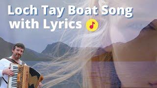 Loch Tay Boat Song with lyrics, Charlie Abel, A Celtic Voice. Scottish folk songs with accordion.