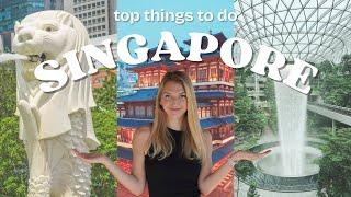 Top Things to Do in Singapore