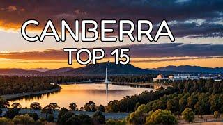 Top 15 Places to Visit in Canberra, Australia - Canberra Travel Guide 2024