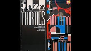 Jazz: “The Golden Age Of Jazz Of The Thirties”