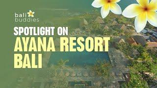 Spotlight on AYANA Resort Bali