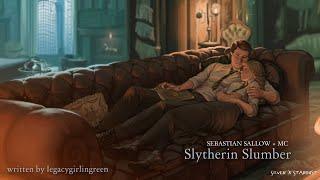 Sebastian Sallow + MC | Slytherin Slumber (scene written by legacygirlingreen)