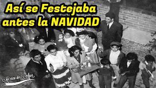 Así Celebrábamos la Navidad Hace Décadas | Ecos del México de Ayer