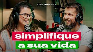 COMO VIVER COM LEVEZA EM UM MUNDO SOBRECARREGADO E CAÓTICO | Podcast Divinamente - Luiza Nazareth