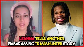 Leanna TELLS Embarrassing Travis Hunter Story 'I Would Party He Would Wait For Hours Outside'