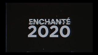 Enchanté Records  - 2020  - One year of Electronic Music