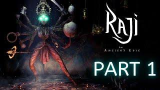 Raji: An Ancient Epic walkthrough gameplay PART 1 TRISHUL FROM DURGA  - HD 1080p MAX SETTINGS PC