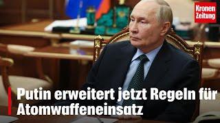 Putin erweitert jetzt Regeln für Atomwaffeneinsatz | krone.tv NEWS