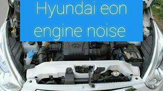 Hyundai eon engine noise