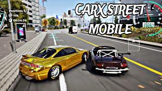 CARX STREET MOBILE ( ELITE RACE ) CARX STREET MOBILE GAMEPLAY