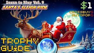 EASY 5 Minute $1 Platinum! | Learn to Play Vol 9 Santa's Sleigh Ride Trophy Guide