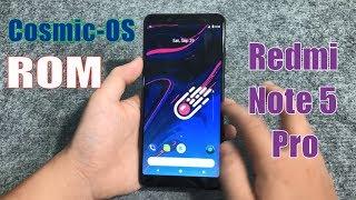 Redmi Note 5/Pro - Rom Cosmic OS