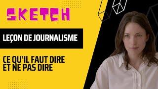 Sketch "La leçon de journalisme"