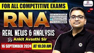 Current Affairs Today | 16 September 2024 | Current Affairs For All Exams | RNA by Ankit Avasthi Sir