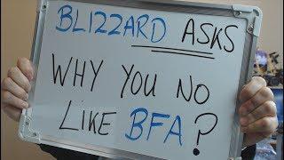 OFFICIAL Blizzard Survey Asks: WHY YOU NO LIKE BFA !!!???