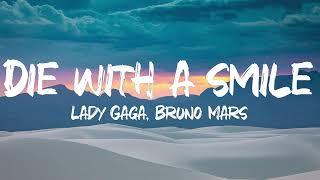 Lady Gaga, Bruno Mars - Die With A Smile (Lyrics)