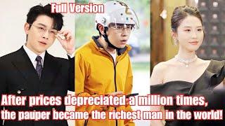 After currency devalues 10,000 times, a despised poor boy becomes the world's richest man!