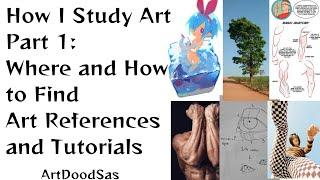 How I Study Art Part 1: Where and How to Find Art References and Tutorials