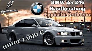 BMW 3er E46 Kaufberatung - Typische Probleme| G Performance